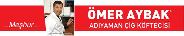 Ömer Aybak Ad?yaman Çi?köfte